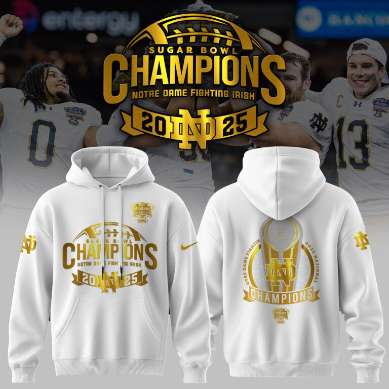 2025 Notre Dame Football Sugar Bowl Champions Hoodie Best Gifts For Basketball Fans