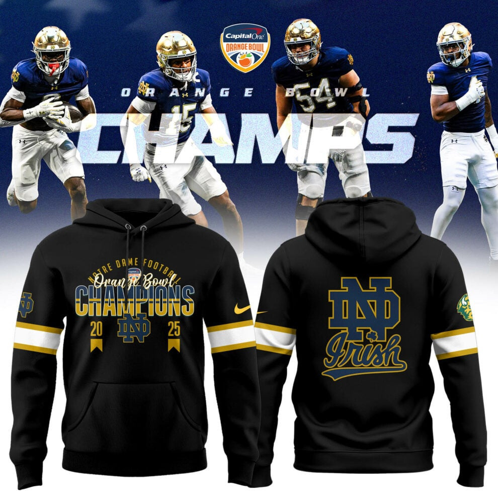 2025 Orange Bowl Champions Notre Dame Fighting Irish Football Hoodie Gifts For Father-In-Law
