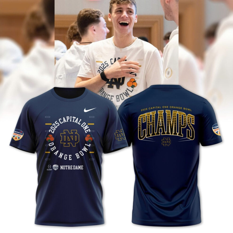 2025 Orange Bowl Champions Notre Dame Fighting Irish Football T-Shirt Good Gifts For Basketball Lovers Oregontrailrvpk Shirt