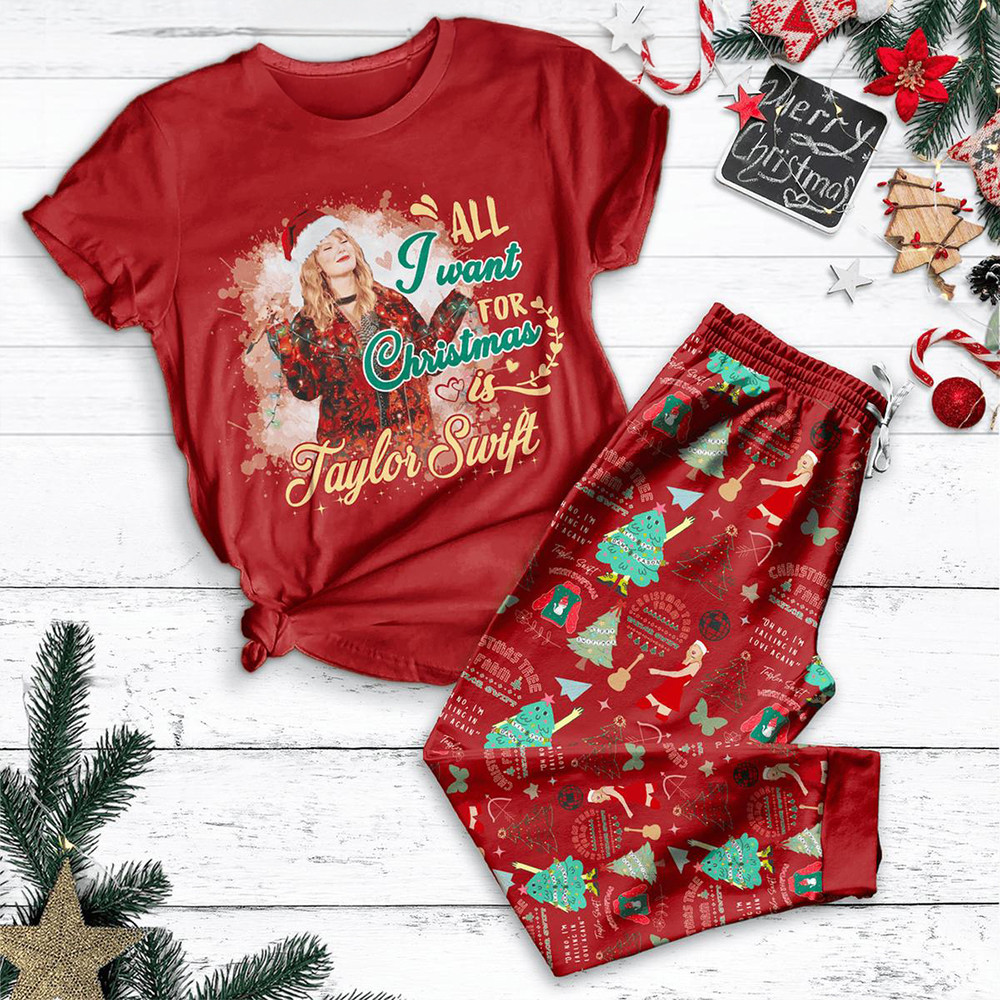 All I Want For Christmas Is Taylor Swift 2024 T-Shirt And Long Pants Set Taylor Swift Merch Oregontrailrvpk Shirt