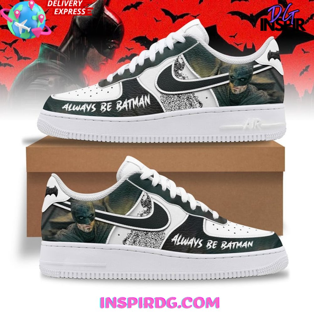 Always Be Batman Limited Edition Air Force 1