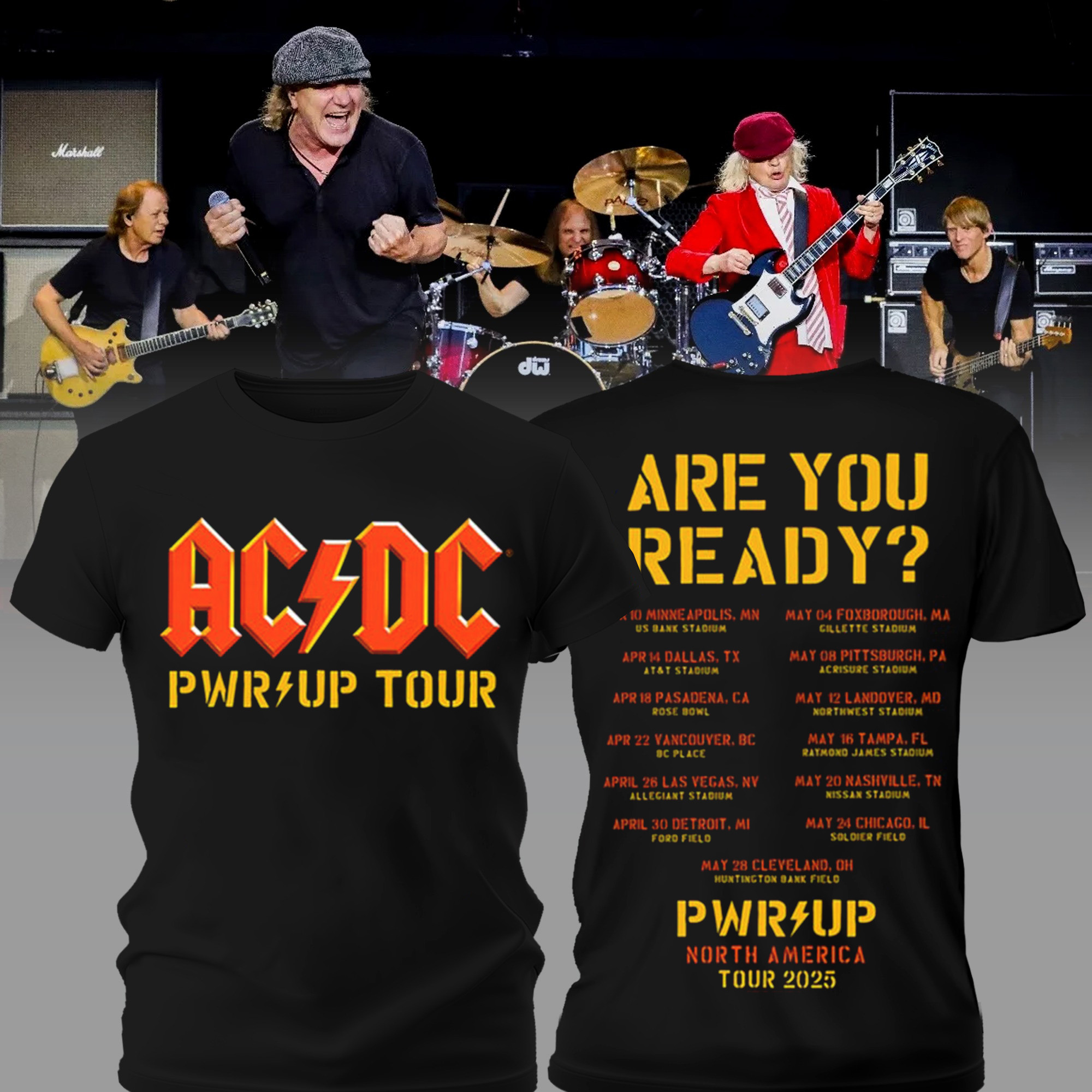 Are You Ready PWR UP 2025 Tour Dates T-Shirt Music Lover Gifts For Him Oregontrailrvpk Shirt