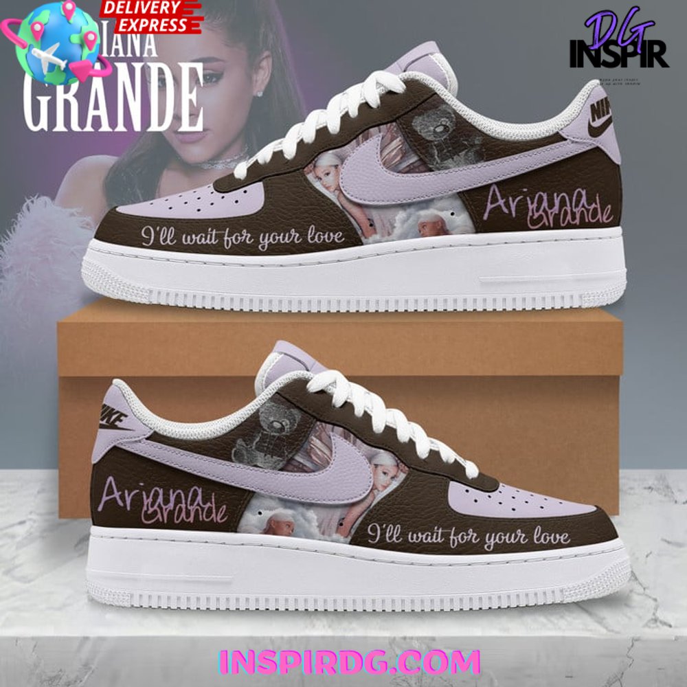 Ariana Grande Wait For Your Love Air Force 1