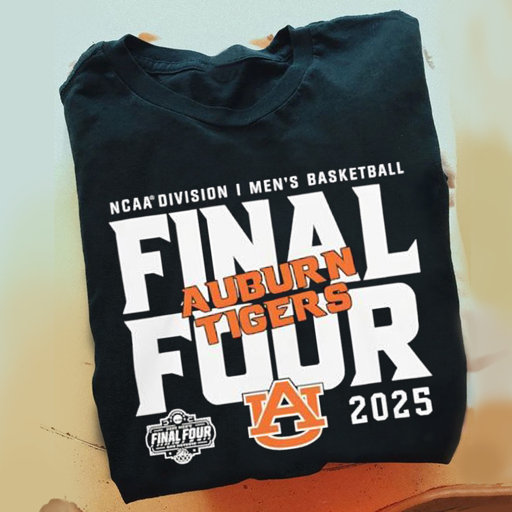 Auburn Tigers 2025 Final Four March Madness NCAA Men's Basketball Tournament Shirt Oregontrailrvpk Shirt