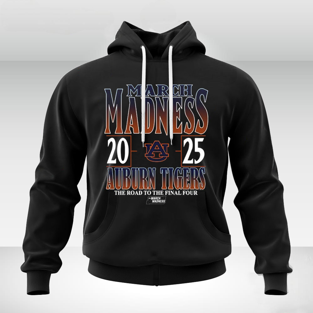 Auburn Tigers 2025 NCAA DI Men's Tournament March Madness The Road To The Final Four Hoodie