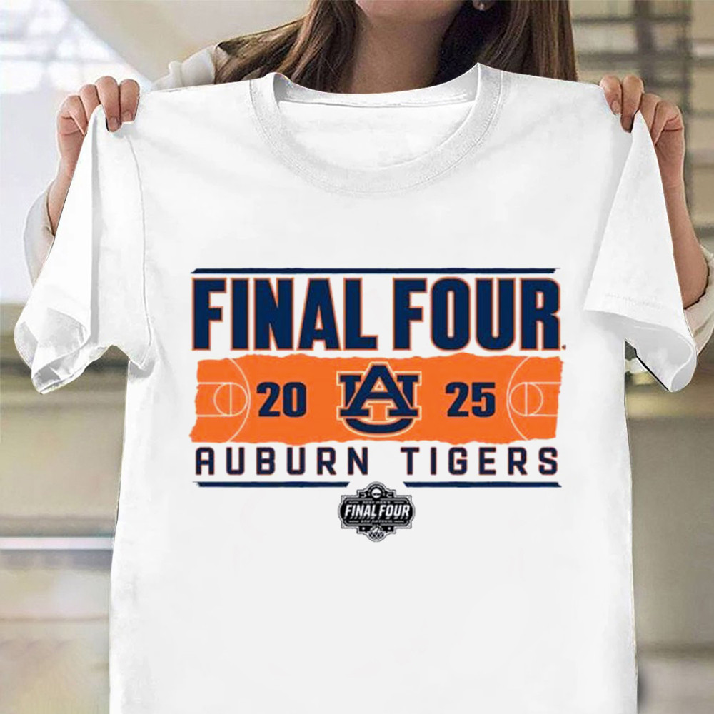 Auburn Tigers 2025 NCAA Men's Basketball Tournament March Madness Final Four T-Shirt Oregontrailrvpk Shirt