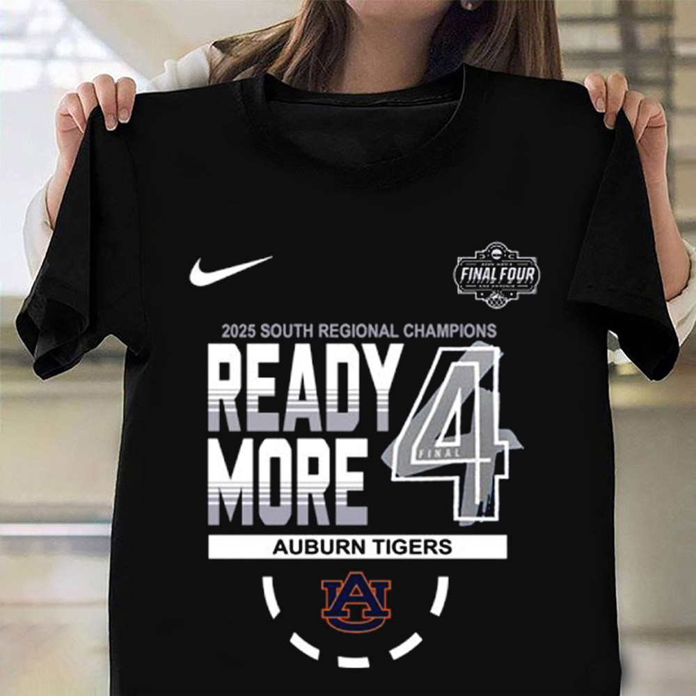 Auburn Tigers Nike 2025 Men's Tournament Final Four South Regional Champions T-Shirt Fans Gift Oregontrailrvpk Shirt