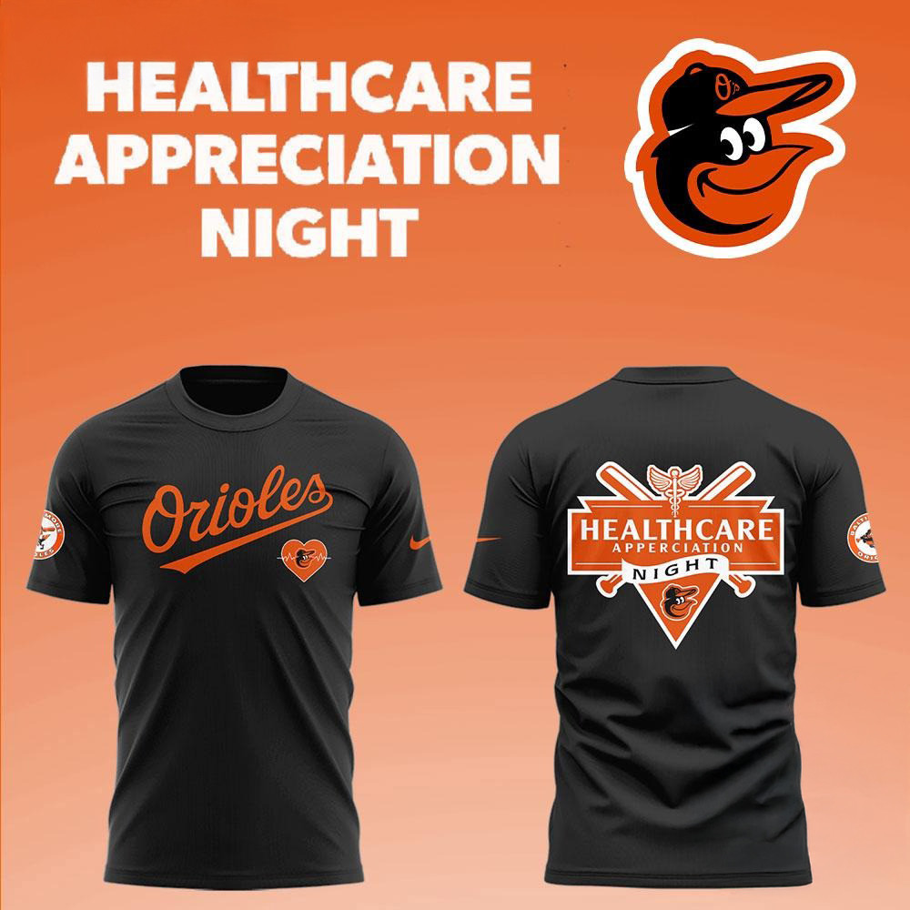 Baltimore Orioles x Healthcare Appreciation Night 2025 T-Shirt Oregontrailrvpk Shirt