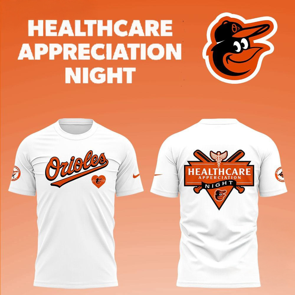 Baltimore Orioles x Healthcare Appreciation Night White Shirt Oregontrailrvpk Shirt