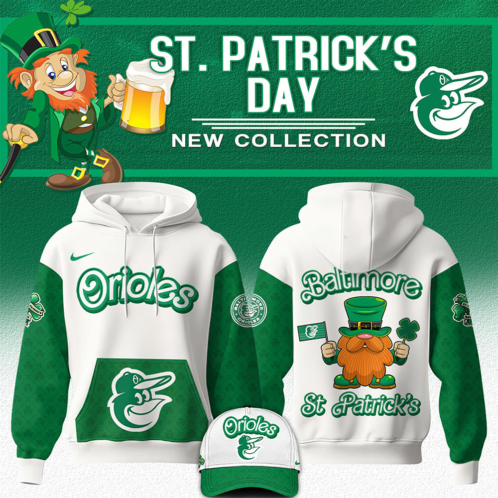 Baltimore Orioles x St. Patrick's Day Special Edition Hoodie Best