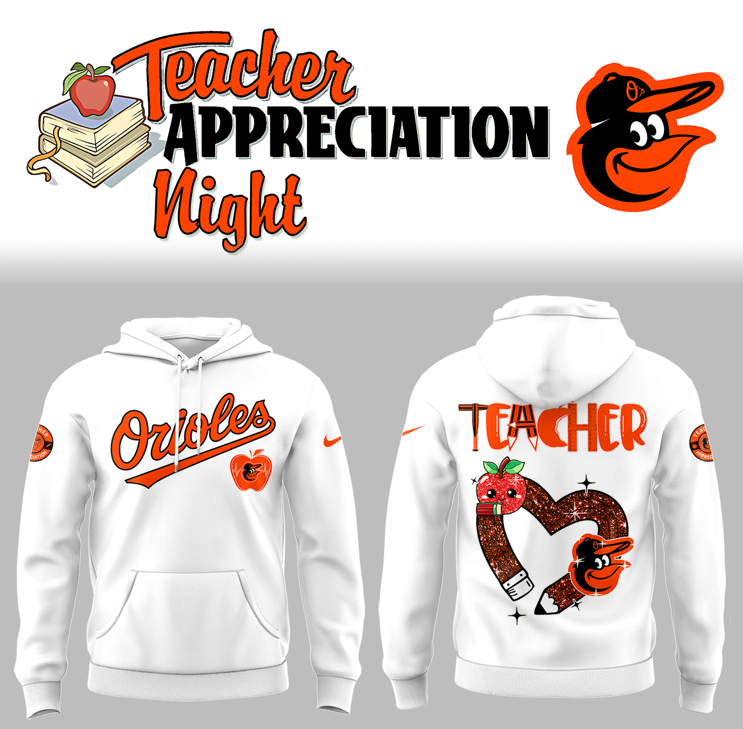 Baltimore Orioles x Teacher Appreciation Night Hoodie