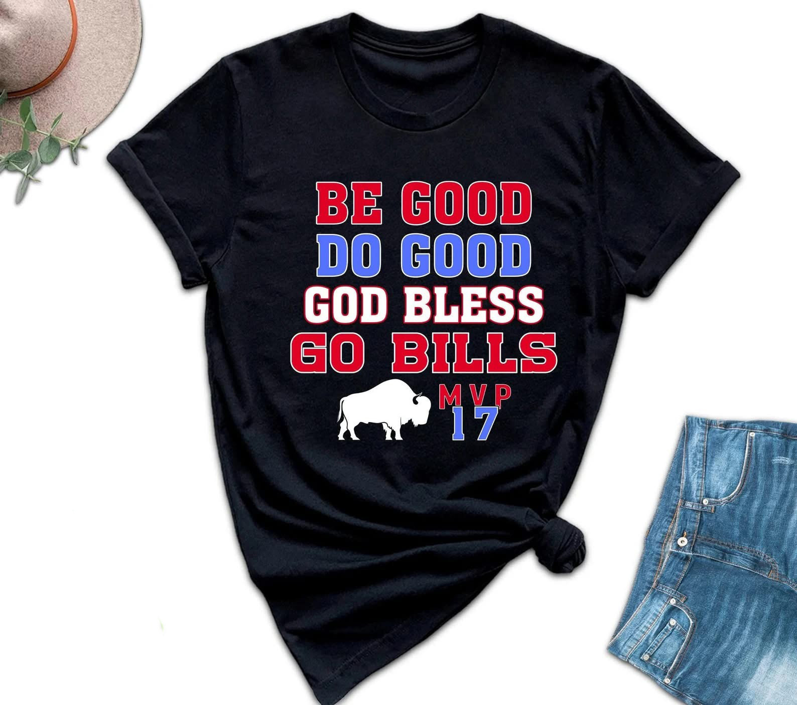Be Good Do Good God Bless Go Bills MVP 17 Shirt Josh Allen MVP Buffalo Bills Fan Apparel Oregontrailrvpk Shirt