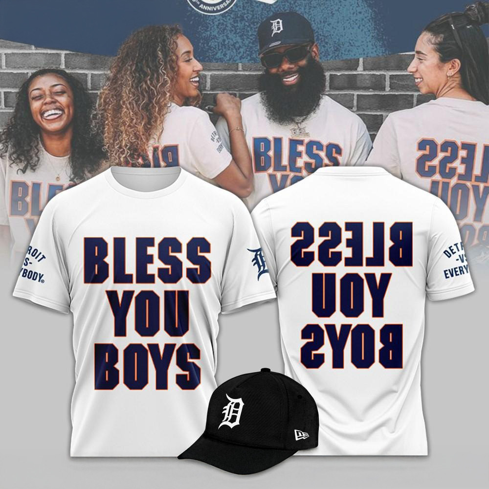 Bless You Boys Detroit Tigers Baseball Everybody T-Shirt For Basketball Fan Oregontrailrvpk Shirt