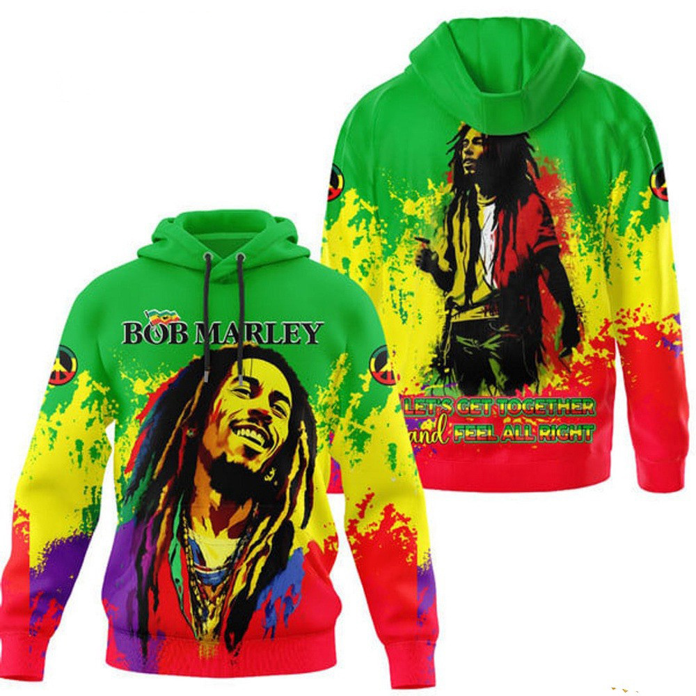 Bob Marley Let's Get Together And Feel All Right Hoodie Music