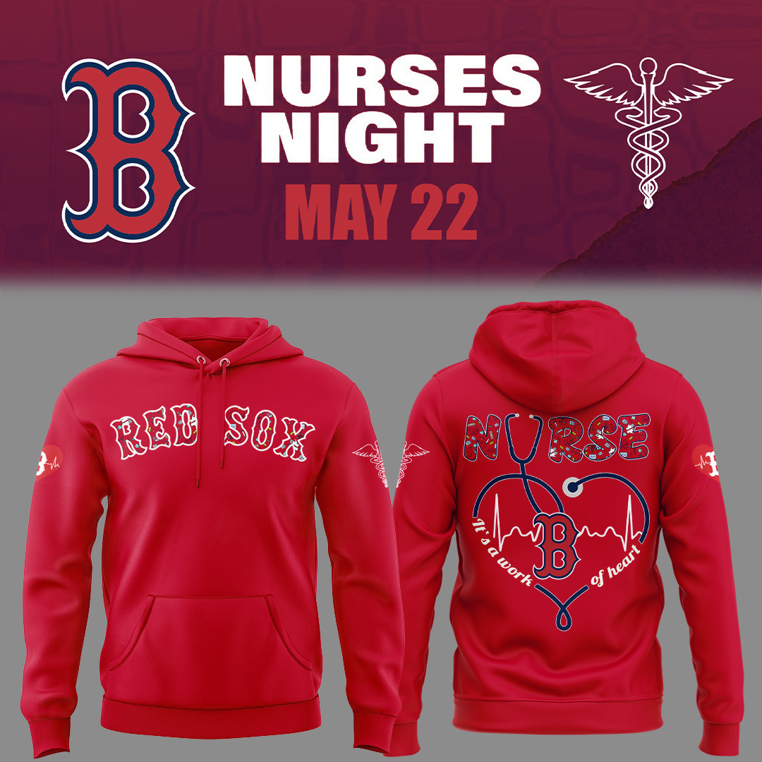 Boston Red Sox NURSES NIGHT Hoodie Best
