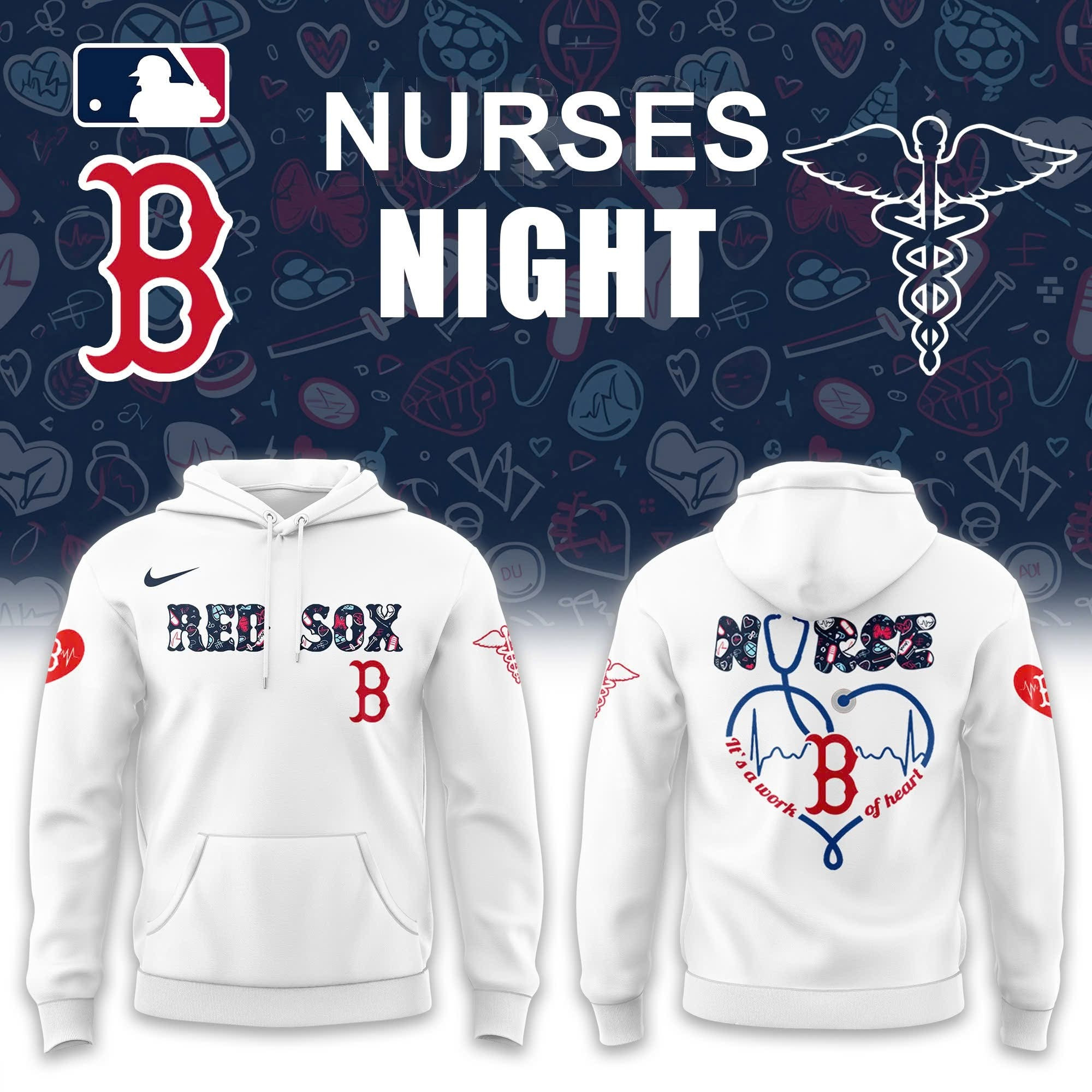 Boston Red Sox Nurses Night Hoodie It's A Work Of Heart Honor Nurses Baseball