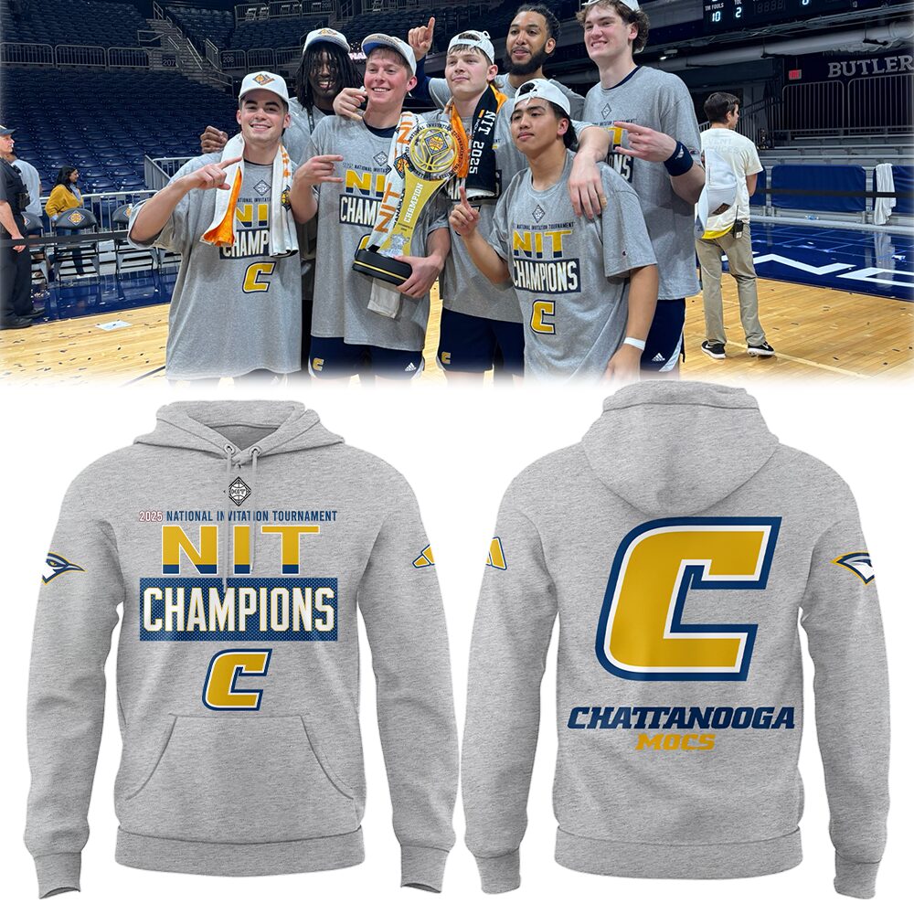 Chattanooga Basketball X 2025 Nit Champions Hoodie Best Basketball Gifts