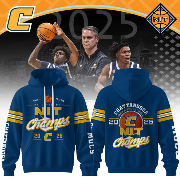 Chattanooga Basketball X 2025 Nit Champions Hoodie Cool Gifts For Basketball Player