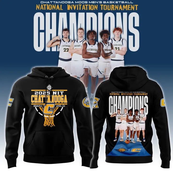 Chattanooga Basketball X 2025 Nit Champions Hoodie Gifts For Who Like Basketball