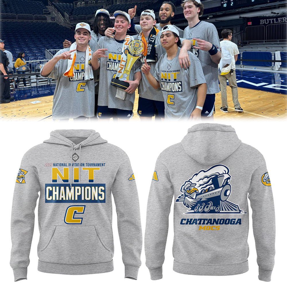 Chattanooga Basketball X 2025 Nit Champions Hoodie Senior Night Gifts For Basketball Player