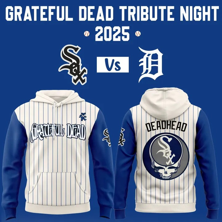 Chicago White Sox 2025 Grateful Dead Tribute Night Hoodie Great