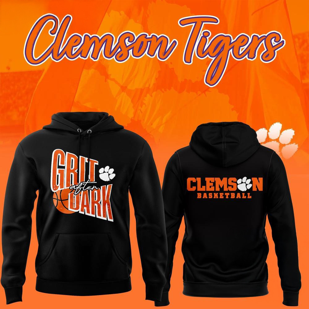 Clemson Tigers Basketball Grit After Dark Limited Edition New Hoodie