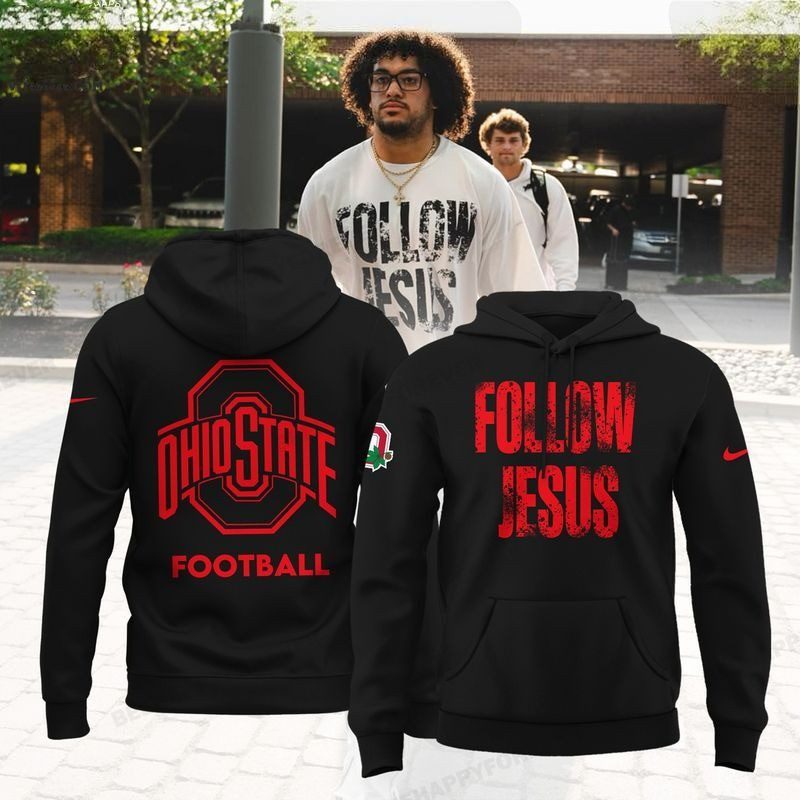 Follow Jesus Ohio State Football Hoodie Presents For Football Fans