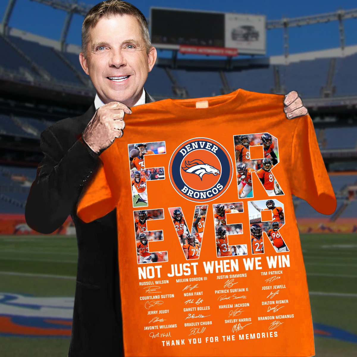 Forever Not Just When We Win Thank You For The Memories Denver Broncos T-Shirt Football Gifts Oregontrailrvpk Shirt