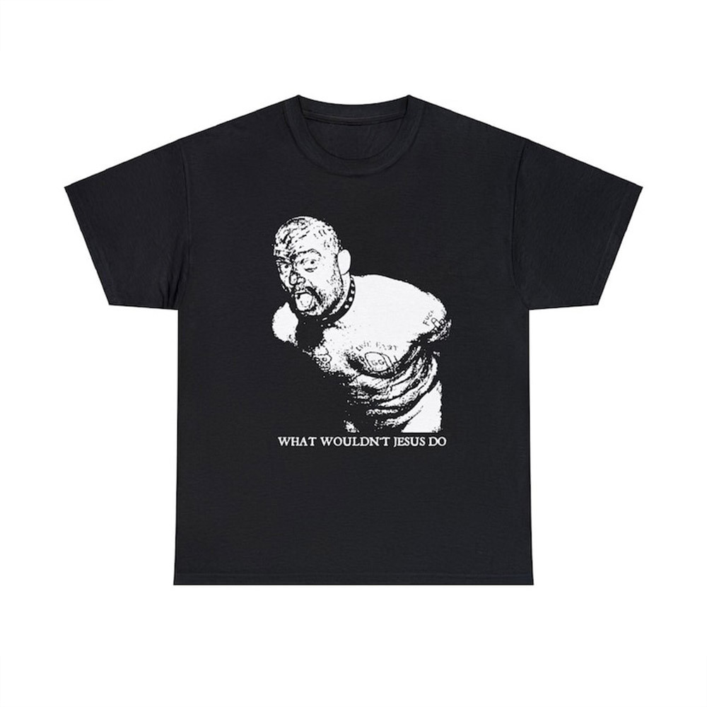 GG Allin Shirt What Wouldn't Jesus Do T-Shirt Oregontrailrvpk Shirt