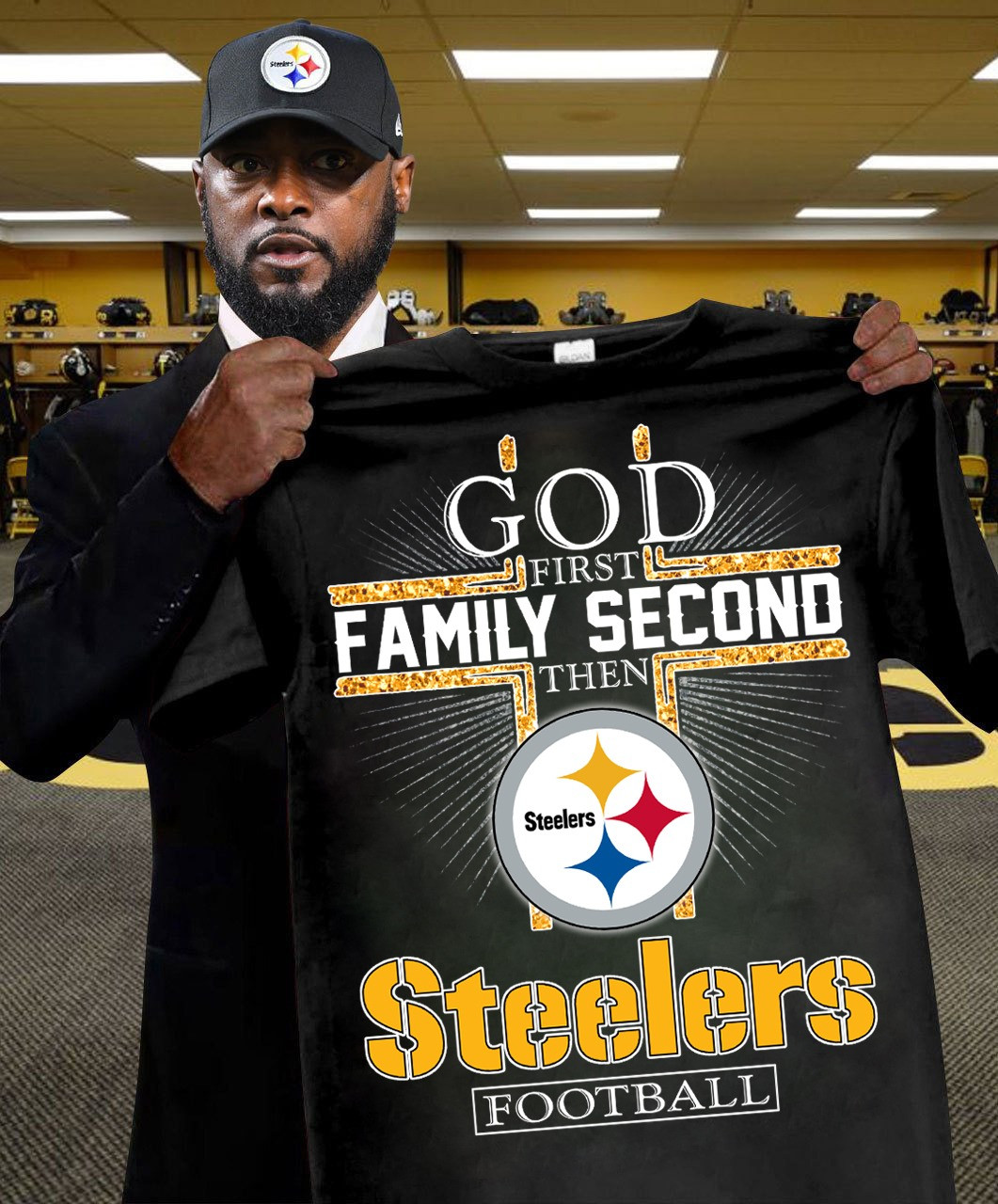 God First Family Second Then Steelers Football Shirt Best Gifts For Steelers Fans For Him Oregontrailrvpk Shirt