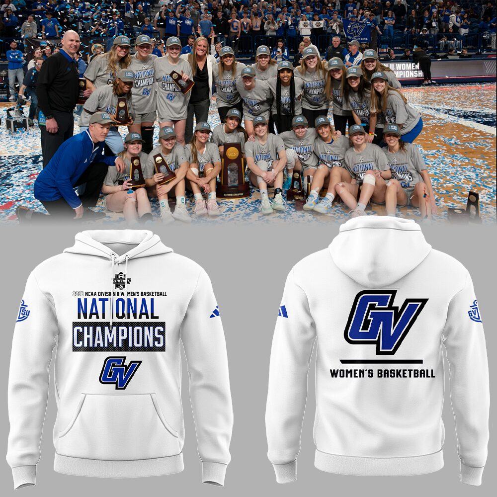 GVSU Women's Basketball x National Champions Hoodie Gift Ideas For Basketball Players
