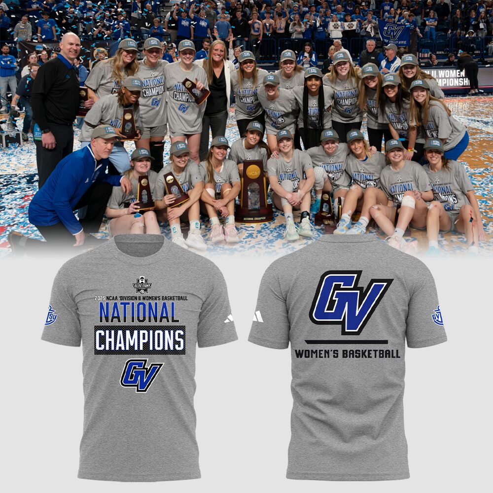 Gvsu Women's Basketball X National Champions T-Shirt For Who Like Basketball Oregontrailrvpk Shirt