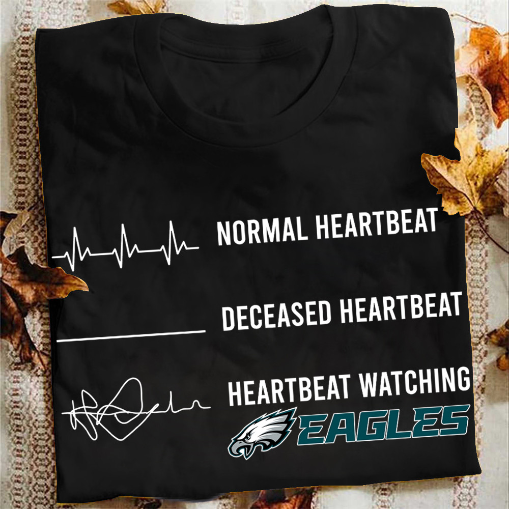 Heartbeat Watching Philadelphia Eagles T-Shirt Gift Ideas For Football Lovers Oregontrailrvpk Shirt