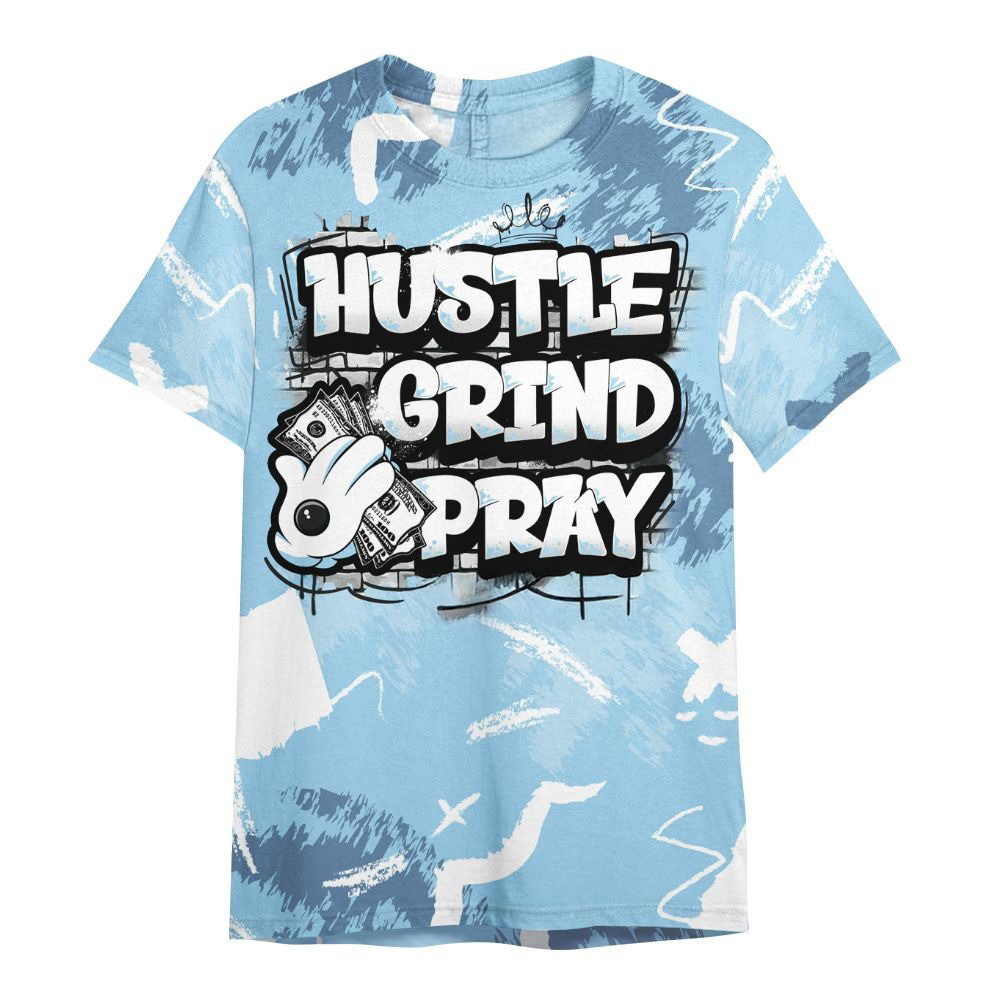 Hustle Grind Pray Graphic Street Style T-Shirt Ideas Oregontrailrvpk Shirt