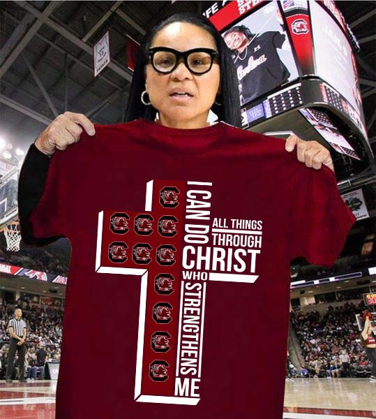 I Can Do All Things Through Christ Who Strengthens Me Gamecocks T-Shirt Football Gifts Oregontrailrvpk Shirt