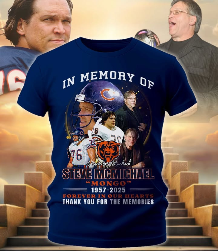 In Memory Of Steve McMichael Mongo T-Shirt Chicago Bears Thank You For The Memories Merch Oregontrailrvpk Shirt
