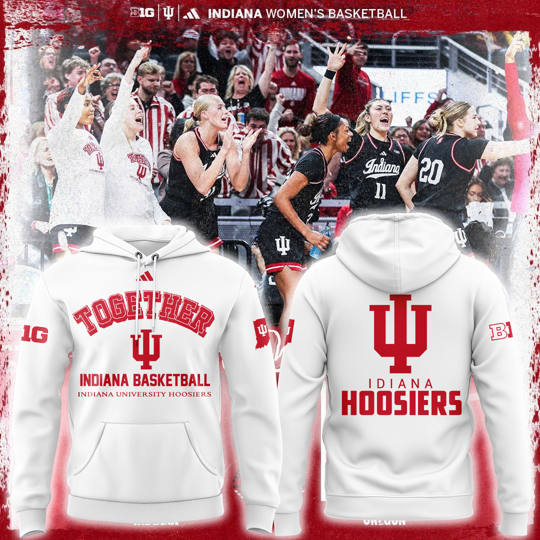 Indiana Basketball Together Hoodie Presents For Basketball Players