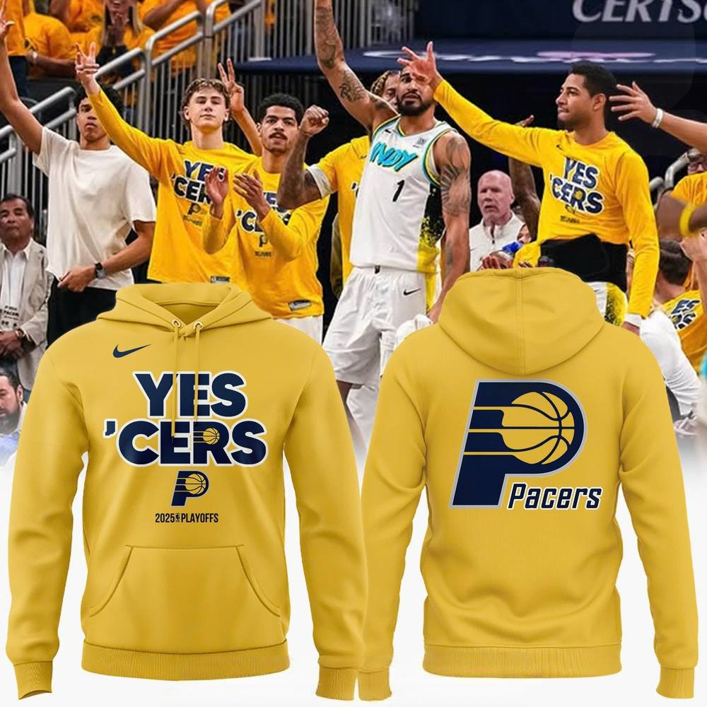 Indiana Pacers Special 2025 Playoffs Yes Cers Hoodie Basketball