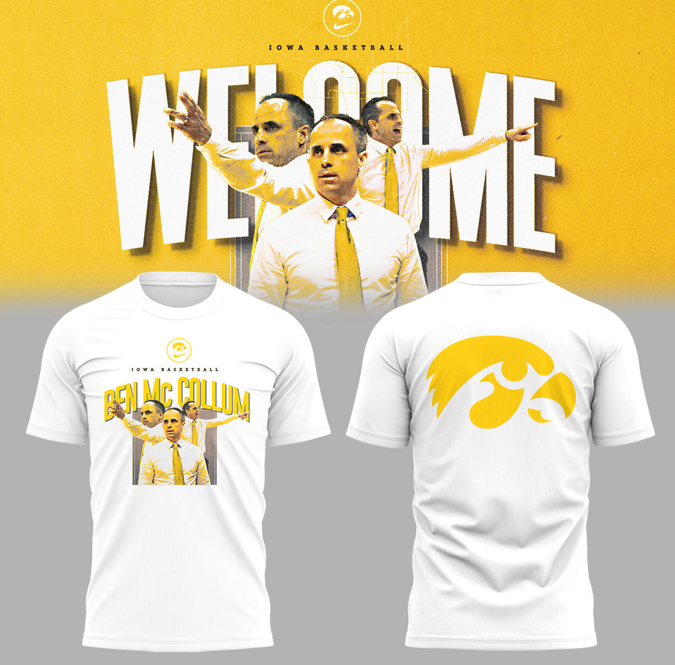 Iowa Basketball Wellcom Coach Ben McCollum White T-Shirt Great Gifts For Basketball Players Oregontrailrvpk Shirt