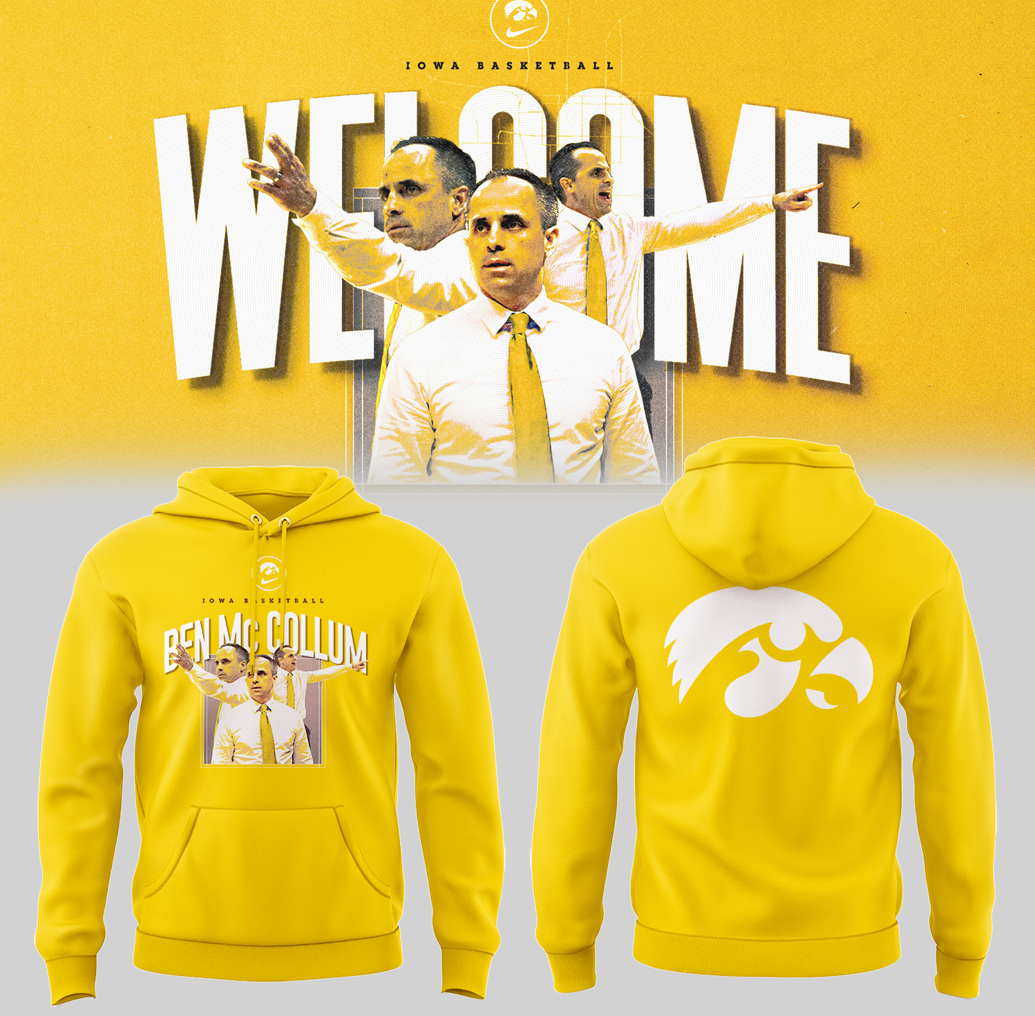 Iowa Basketball Wellcom Coach Ben McCollum Yellow Hoodie Best Basketball Presents