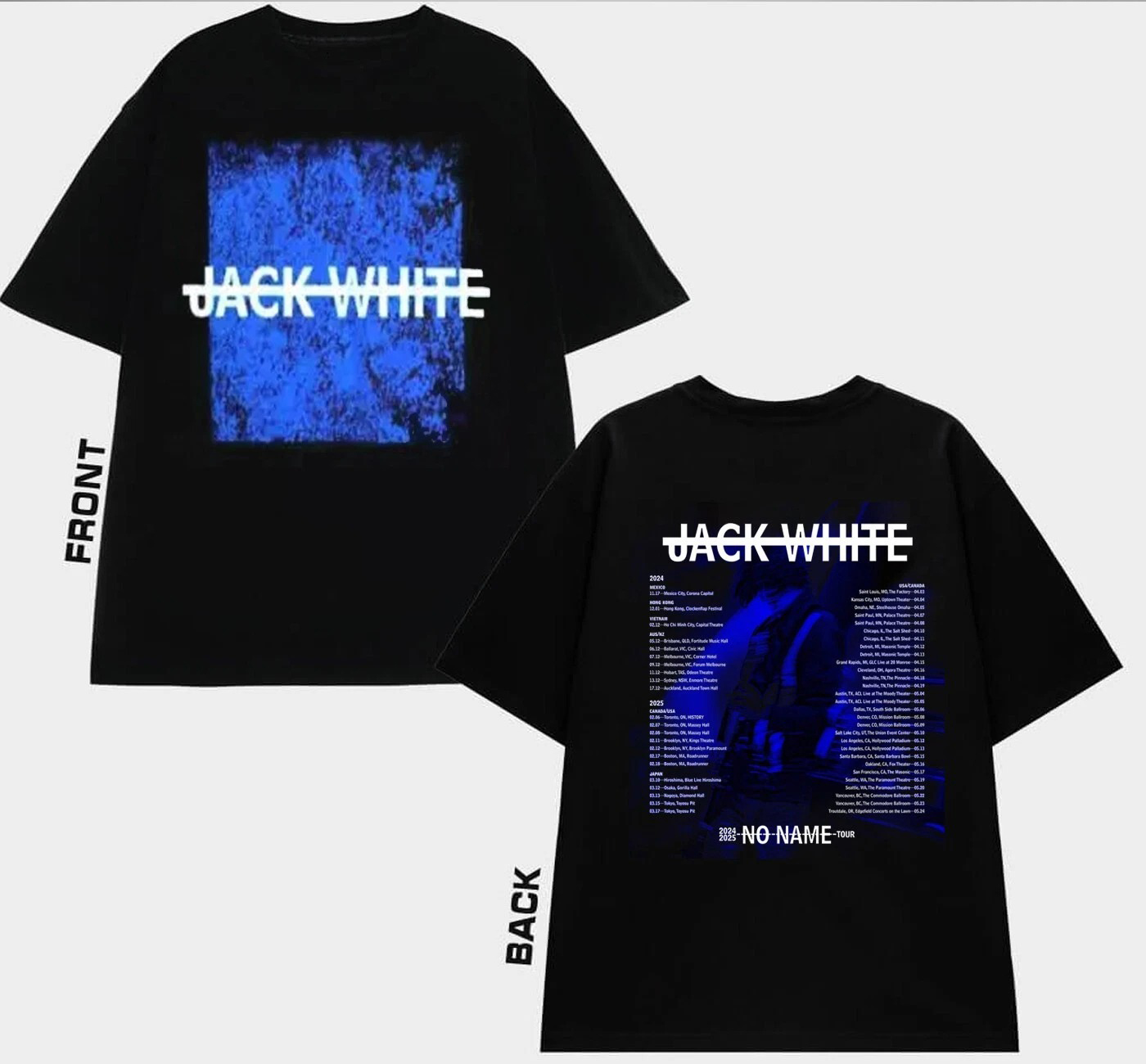Jack White Merch No Name 2025 Tour With Tour Dates T-Shirt Oregontrailrvpk Shirt