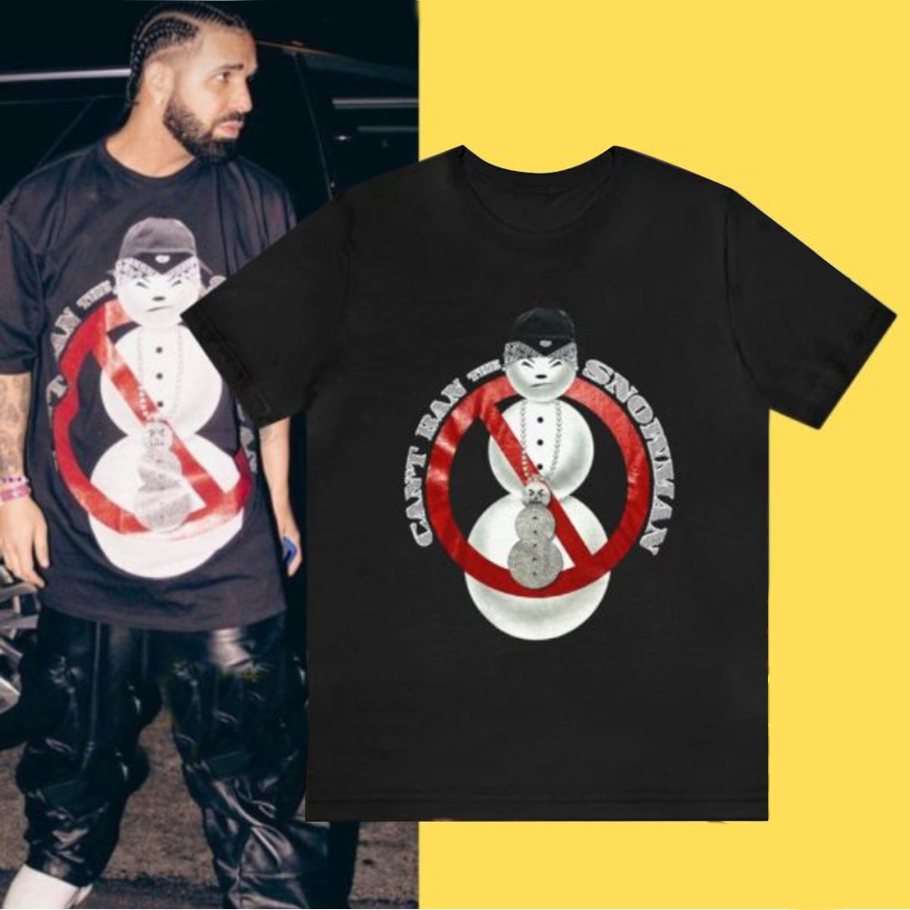 Jeezy Snowman Shirt Can't Ban The Snowman T-Shirt Boyfriend Gifts Oregontrailrvpk Shirt
