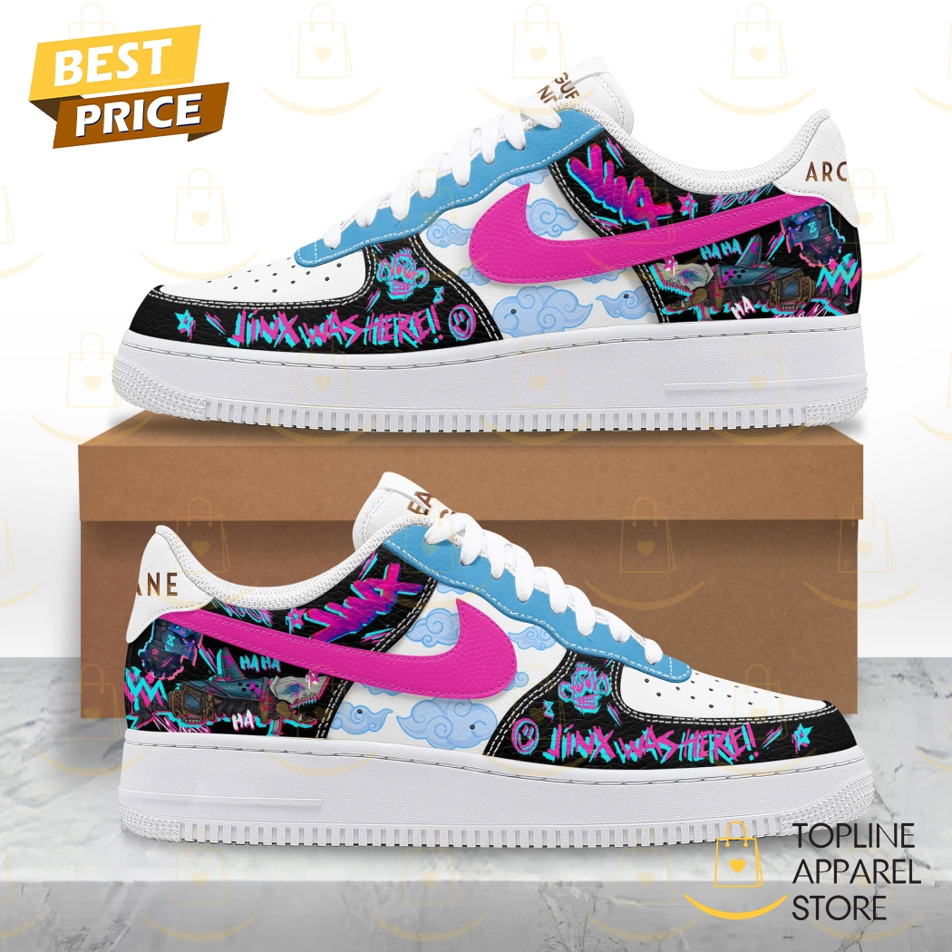 Jinx Was Here League Of Legends Air Force 1