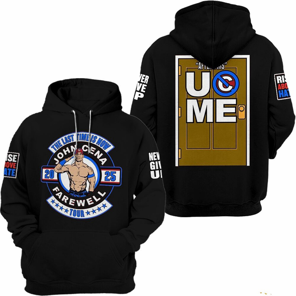 John Cena The Last Time Is Now Hoodie