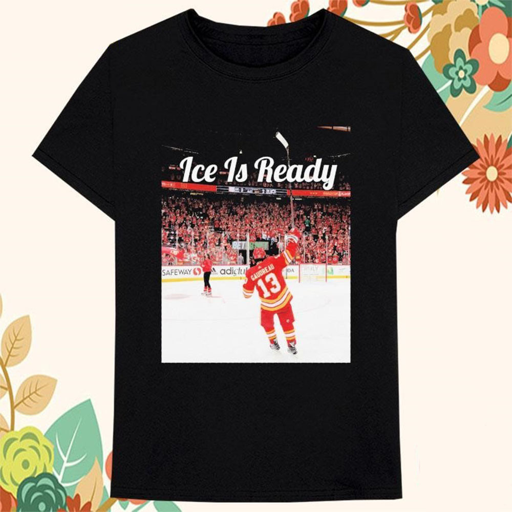 Johnny Gaudreau Hockey Flames Ice Is Ready T-Shirts Gifts For Hockey Fans Oregontrailrvpk Shirt