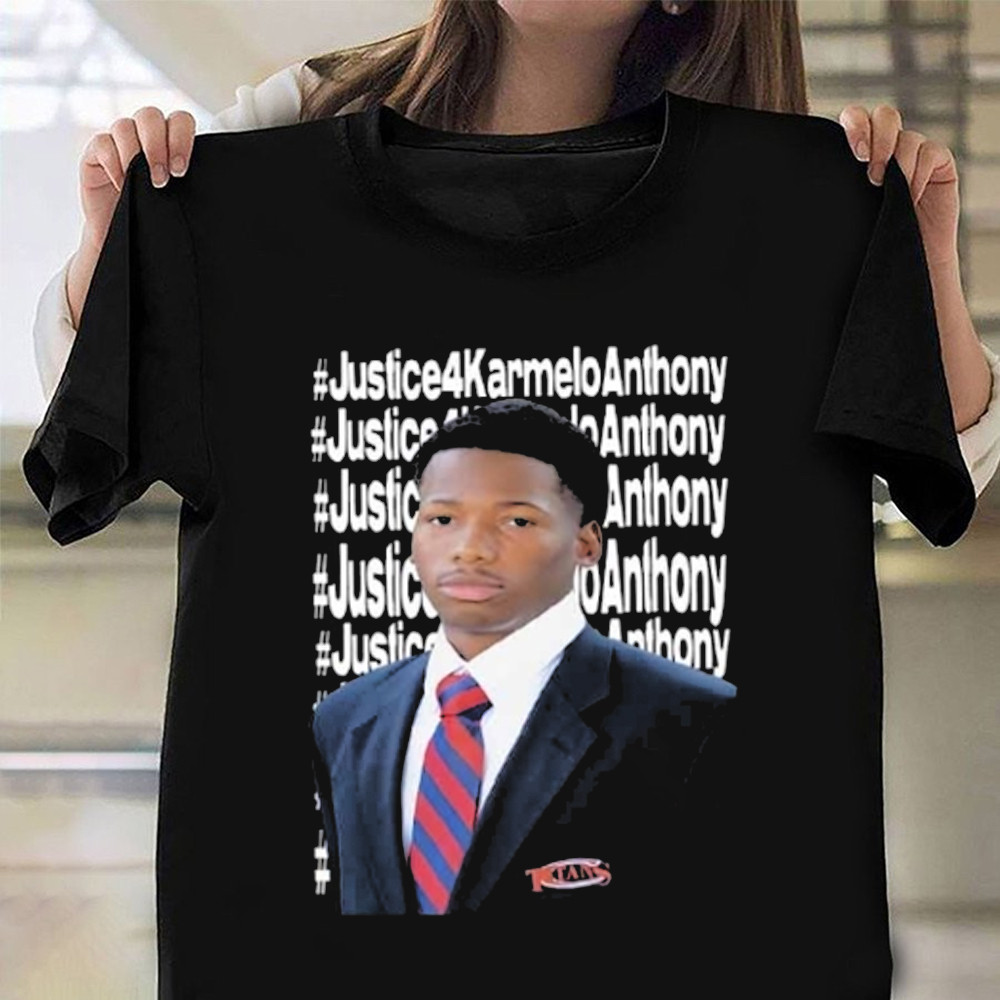 Justice For Karmelo Anthony Carmelo Anthony Shirt Best Father's Day Gifts For Dad Oregontrailrvpk Shirt
