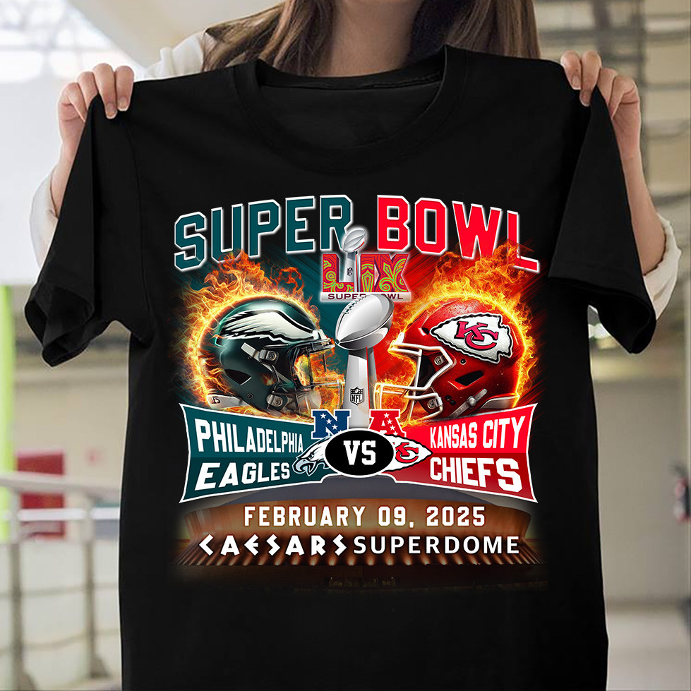 Kansas City Chiefs Vs Philadelphia Eagles Super Bowl 2025 T-Shirt For Football Lovers Oregontrailrvpk Shirt
