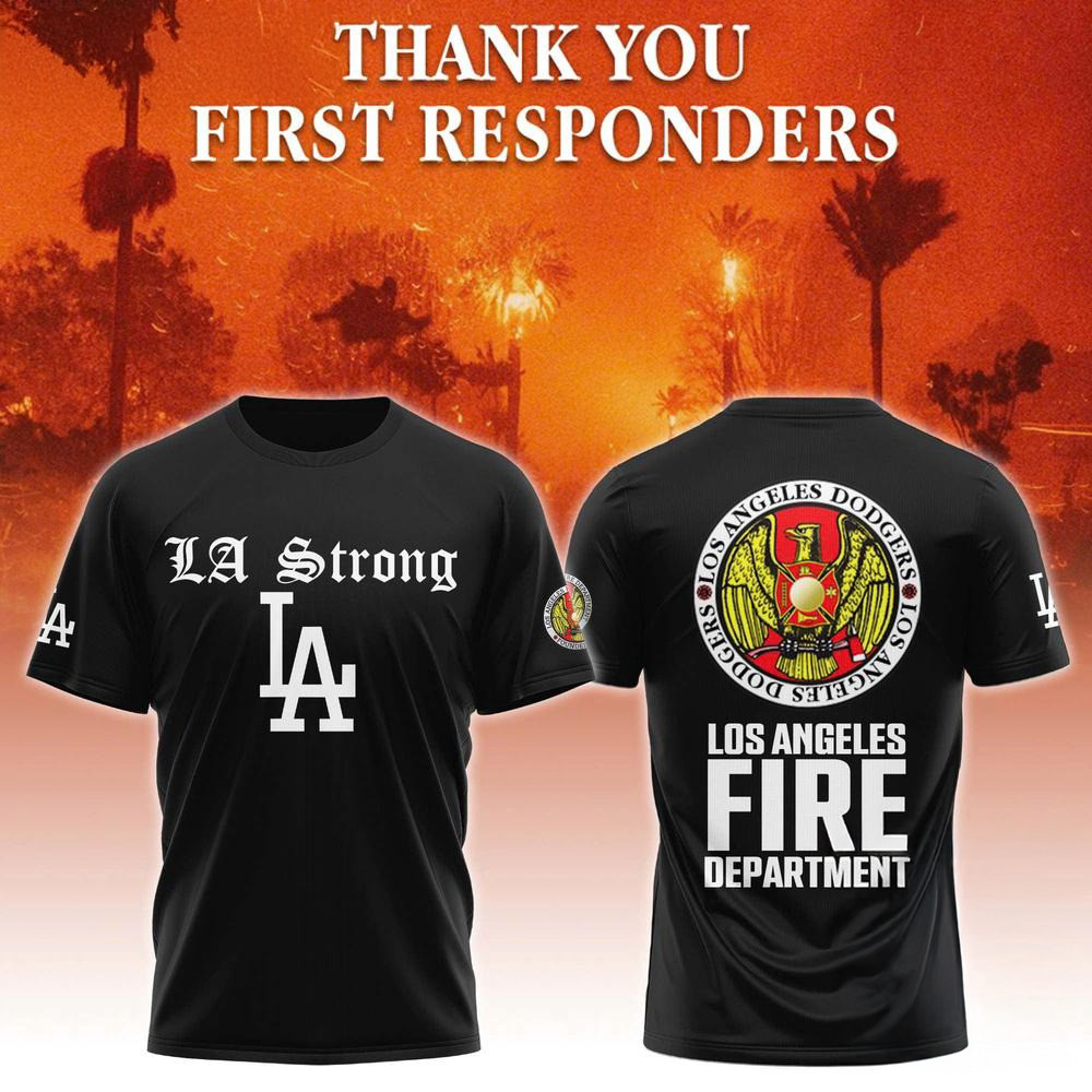 Los Angeles Dodgers LA Strong Los Angeles City Fire Department Shirt Basketball Oregontrailrvpk Shirt