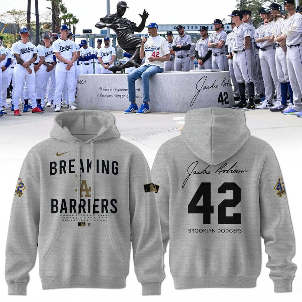 Los Angeles Dodgers Legacy of Jackie Robinson Breaking Barriers Hoodie Baseball Lover Gift Ideas