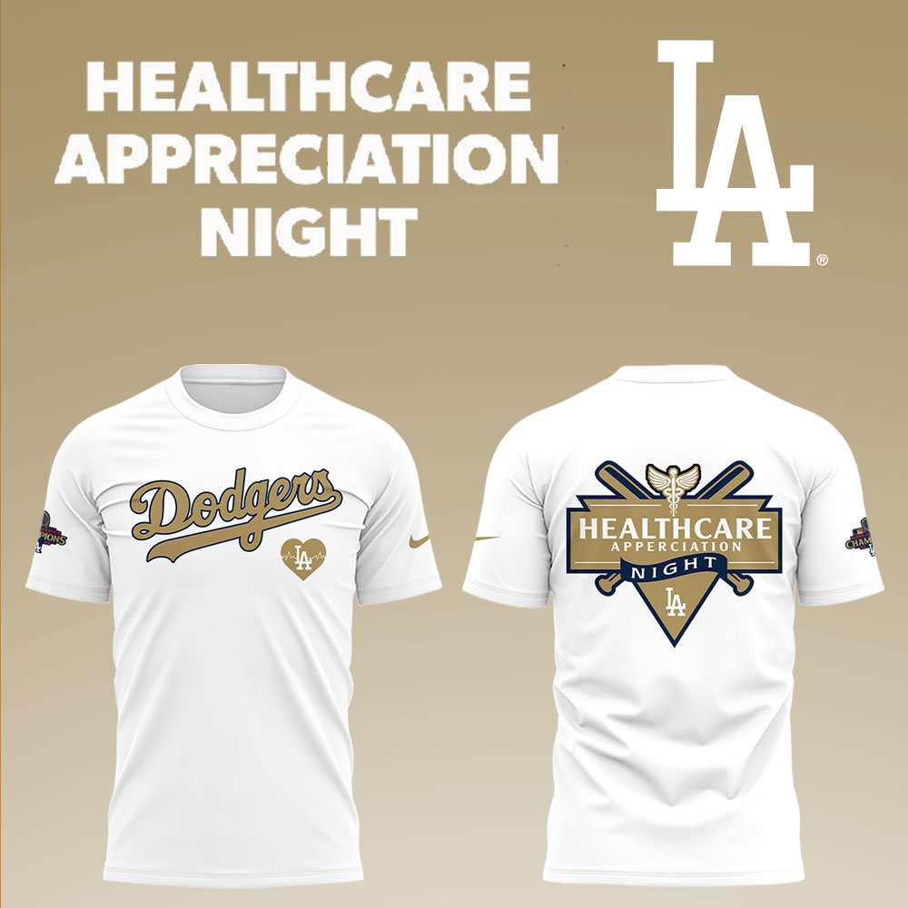 Los Angeles Dodgers X Healthcare Appreciation Night T-Shirt For Baseball Players Oregontrailrvpk Shirt